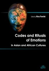 Okładka książki Codes and Rituals of Emotions in Asian and African Cultures Nina Pawlak