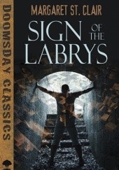 Okładka książki Sign of the Labrys Margaret St. Clair