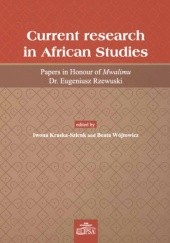Okładka książki Current research in African Studies Iwona Kraska-Szlenk, Beata Wójtowicz