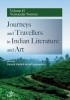 Okładka książki Journeys and Travellers in Indian Literature and Art. Volume II - Vernacular Sources Danuta Stasik,&nbsp;Anna Trynkowska