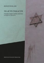 Okładka książki 70 lat po Zagładzie. Przeszłość Żydów w pamięci zbiorowej mieszkańców Rzeszowa Krzysztof Malicki