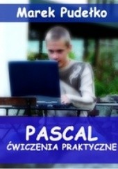 Okładka książki Pascal. Ćwiczenia praktyczne Pudełko Marek