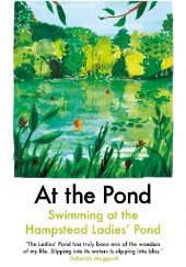 At the Pond: Swimming at the Hampstead Ladies' Pond