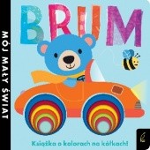 Okładka książki Brum. Książka o kolorach na kółkach. Mój mały świat praca zbiorowa