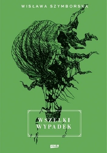 Okładka książki Wszelki wypadek Wisława Szymborska