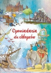 Okładka książki Opowiadania dla chłopców Pierdomenico Baccalario, Teo Benedetti, Roberto Piumini, Guido Sgardoli, praca zbiorowa