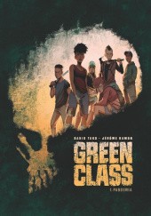 Okładka książki Green Class, tom 1: Pandemia Jérôme Hamon, David Tako