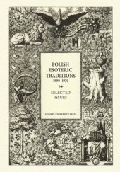 Okładka książki Polish Esoteric Traditions 1890-1939. Selected Issues Agata Świerzowska