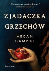 Okładka książki Zjadaczka grzechów Megan Campisi