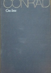 Okładka książki Gra Losu Joseph Conrad