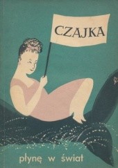Okładka książki Płynę w świat Izabela Stachowicz