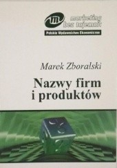Okładka książki Nazwy firm i produktów Marek Zboralski