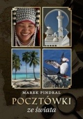 Okładka książki Pocztówki ze świata Marek Pindral