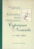 Okładka książki Kalendarz życia i twórczości Cypriana Norwida. T. 2, 1861-1883 Zofia Dambek,&nbsp;Zofia Trojanowiczowa