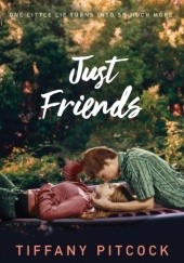 Okładka książki Just Friends Tiffany Pitcock