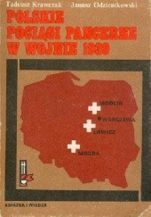 Okładka książki Polskie pociągi pancerne w wojnie 1939 Tadeusz Krawczak, Janusz Odziemkowski