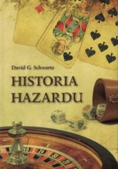Okładka książki Historia hazardu David G. Schwartz