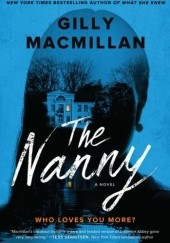 Okładka książki The Nanny Gilly Macmillan
