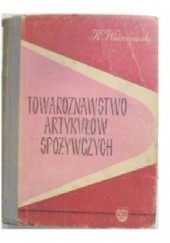Okładka książki Towaroznawstwo artykułów spożywczych Kazimierz Wiśniowski