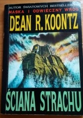 Okładka książki Ściana strachu Dean Koontz