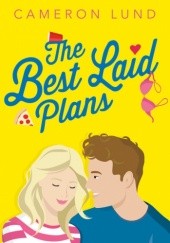 Okładka książki The Best Laid Plans Cameron Lund