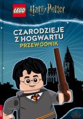 Okładka książki Lego Harry Potter. Czarodzieje z Hogwartu. Przewodnik praca zbiorowa