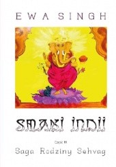 Okładka książki Smaki Indii. Część III Singh Ewa