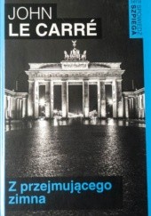 Okładka książki Z przejmującego zimna John le Carré