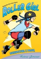 Okładka książki Roller Girl. Dziewczyna z pasją Victoria Jamieson