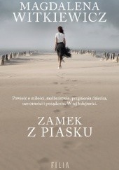 Okładka książki Zamek z piasku Magdalena Witkiewicz
