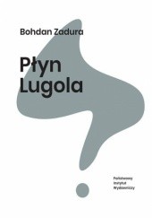 Okładka książki Płyn Lugola Bohdan Zadura