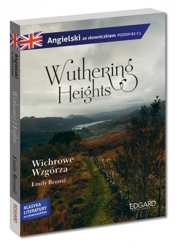 Okładka książki Wuthering Heights/ Wichrowe Wzgórza - adaptacja klasyki z ćwiczeniami Emily Jane Brontë