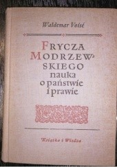 Okładka książki Frycza Modrzewskiego nauka o państwie i prawie Waldemar Voisé