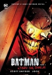 Okładka książki Batman, Który się Śmieje Eduardo Risso, Scott Snyder, James Tynion IV