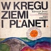 Okładka książki W kręgu Ziemi i planet Edward Jerzy Pokorny