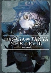 The Saga of Tanya the Evil, Vol. 1 (light novel)