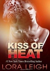 Okładka książki Kiss of Heat Lora Leigh