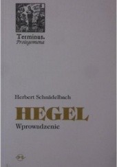 Okładka książki Hegel. Wprowadzenie Herbert Schnädelbach