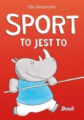 Okładka książki Sport to jest to Ole Könnecke
