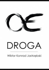 Okładka książki Droga Wiktor Konrad Jastrzębski