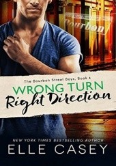 Okładka książki Wrong Turn, Right Direction Elle Casey