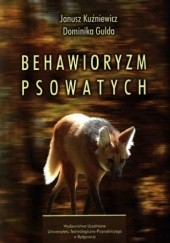 Okładka książki Behawioryzm psowatych Dominika Gulda, Janusz Kuźniewicz