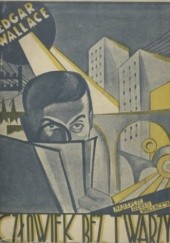 Okładka książki Człowiek bez twarzy: powieść kryminalna Edgar Wallace