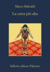 Okładka książki La carta piu' alta Marco Malvaldi