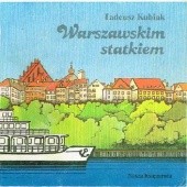 Okładka książki Warszawskim statkiem Tadeusz Kubiak