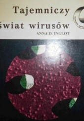Okładka książki Tajemniczy świat wirusów Anna Inglot