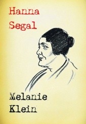 Okładka książki Melanie Klein Hanna Segal