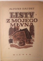 Okładka książki Listy z mojego młyna Alphonse Daudet