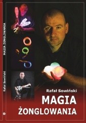 Okładka książki Magia żonglowania Rafał Sowiński