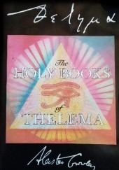Okładka książki The Holy Books Of Thelema Aleister Crowley